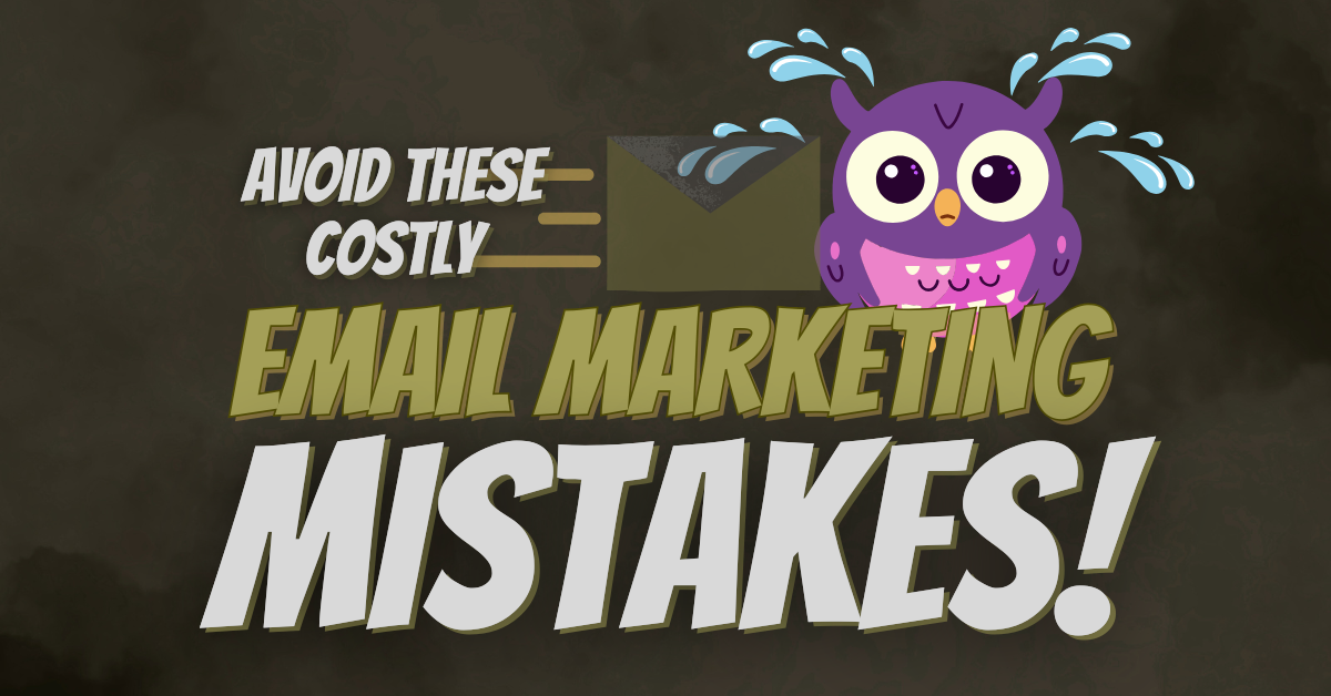 avoid these costly email marketing mistakes, ways to improve your email open rates