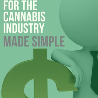 Content Marketing for the Cannabis Industry Made Simple [Authors Edition, 2026]